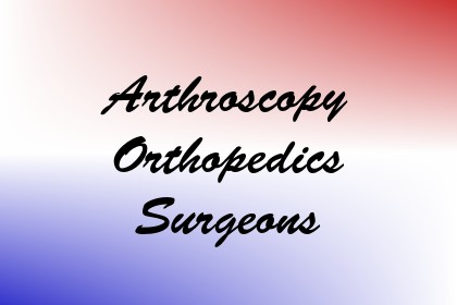 Arthroscopy Orthopedics Surgeons Image