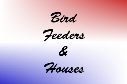 Bird Feeders & Houses Image