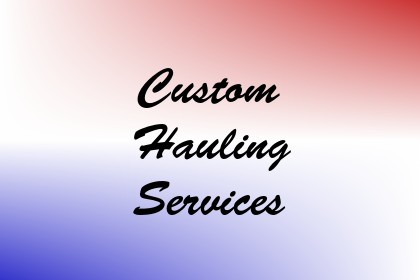 Custom Hauling Services Image