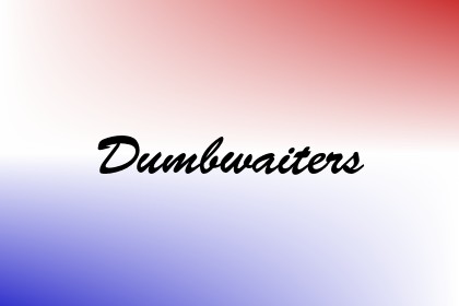 Dumbwaiters Image