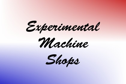 Experimental Machine Shops Image