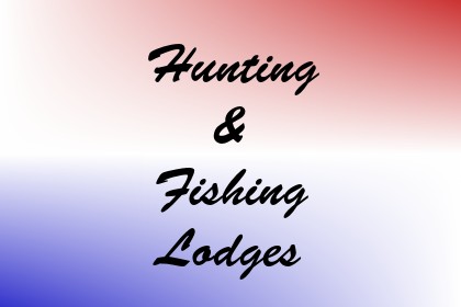 Hunting & Fishing Lodges Image