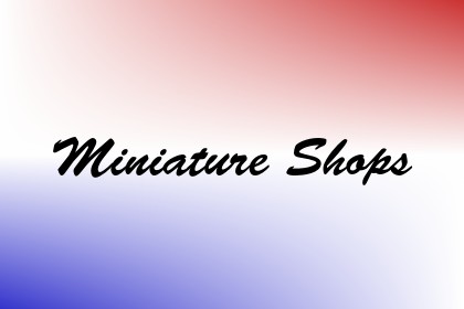 Miniature Shops Image