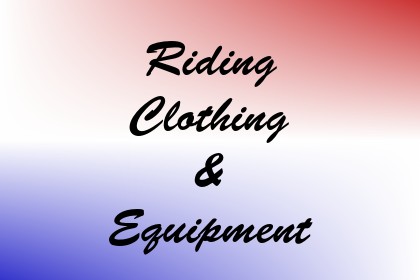 Riding Clothing & Equipment Image