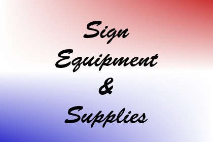 Sign Equipment & Supplies Image