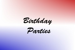 Birthday Parties