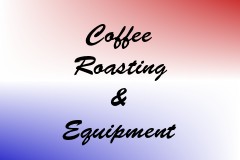 Coffee Roasting & Equipment