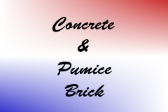 Concrete & Pumice Brick