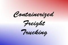 Containerized Freight Trucking