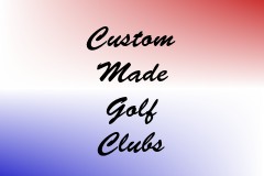 Custom Made Golf Clubs