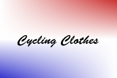 Cycling Clothes