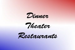 Dinner Theater Restaurants