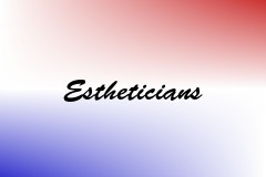 Estheticians