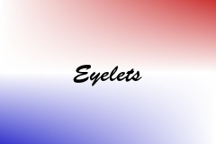 Eyelets