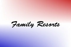 Family Resorts