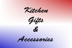 Kitchen Gifts & Accessories