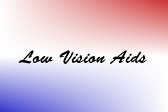 Low Vision Aids