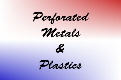 Perforated Metals & Plastics