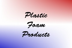 Plastic Foam Products