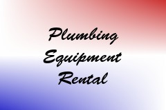 Plumbing Equipment Rental