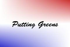 Putting Greens