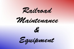 Railroad Maintenance & Equipment
