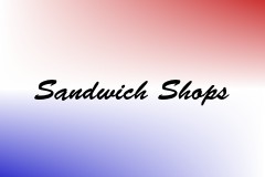 Sandwich Shops