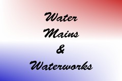 Water Mains & Waterworks