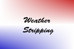 Weather Stripping