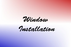 Window Installation